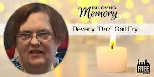 Beverly “Bev” Gail Fry