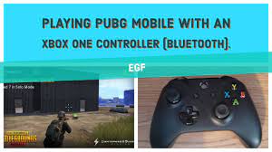 Playing Pubg Mobile Wtih An Xbox One Controller Bluetooth Youtube