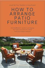 How To Arrange Patio Furniture For A Stunning Outdoor Space Outsidemodern Outdoor Furniture Layout Outdoor Patio Decor Patio Furniture Layout