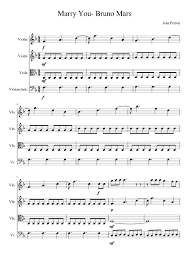 Marry You Bruno Mars Sheet Music For Violin Cello Viola String Quartet Musescore Com