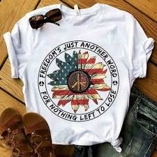 Freedom S Just Another Word For Nothing Left To Lose Shirt Sunflower American Flag Freedom S Just Another Word For Nothing Ladies T Shirt Ebay American Flag Tshirt T Shirts For Women T Shirts S