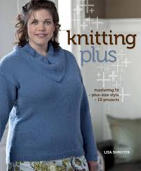 We did not find results for: Knitting Plus Mastering Fit Plus Size Style 15 Projects Shroyer Lisa Amazon De Bucher