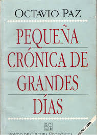Octavio Paz, Pequeña crónica de grandes... - Libros El Zorro ...