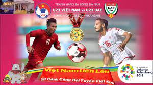 Trang fox sports asia cho rằng việt nam và uae là hai đội đi tiếp ở bảng d giải u23 châu á 2020. U23 Viet Nam Vs U23 Uae 1 9 2018 Youtube