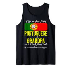 Amazon.com: I Have Two Titles Portuguese and Grandpa Portugal Tank Top :  Clothing, Shoes & Jewelry