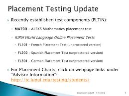 Ppt Iupui Testing Center Update On Testing Services 2014