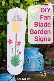 Garden Signs From Old Fan Blades Beautiful Repurpose Garden Signs Garden Crafts Diy Unique Garden Art