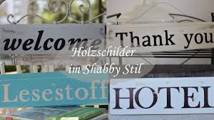 Shabbyflair holzschild mit der aufschrift: Diy Vintagestil Shabbystil Retrostil Holzschilder Mit Schrift Youtube