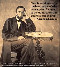 22 inspiring abraham lincoln quotes about life. Abe Lincoln S Thoughts On Lawyers Alameda County Bar Association