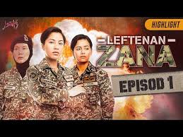 Zana is the youngest daughter of major (b) rahmat. Highlight Episod 1 Leftenan Zana 2019 By Tv3malaysia Official
