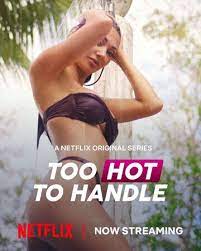 The cast of too hot to handle's first season genuinely had no idea what they were getting into when they arrived at casa tau in mexico. Too Hot To Handle Netflix Wiki Fandom