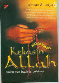 Berusaha untuk menjadi kekasih allah swt berusaha menjadi kekasih allah agar kehidupan bahagia di dunia dan di akhirat kita hendaklah berusaha untuk menjadi kekasih allah swt Perpustakaan Daerah Kabupaten Bantul