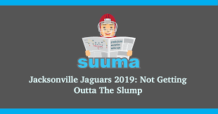 Jacksonville Jaguars 2019 Not Getting Outta The Slump