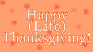 Maybe you would like to learn more about one of these? Happy Late Thanksgiving Youtube