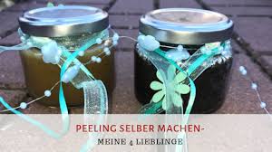Bei fettigen hauttypen sind die talgdrüsen etwas überaktiv. Peeling Selber Machen Meine 4 Lieblinge