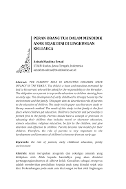 Peranan seorang bapa di dalam hidup anak mempunyai impak yang amat besar dan dapat membentuk sahsiah anak ketika mereka menginjak dewasa. Pdf Peran Orang Tua Dalam Mendidik Anak Sejak Dini Di Lingkungan Keluarga