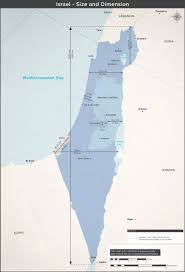 Each angle of view and every map style has its own advantage. Israel Size And Dimension