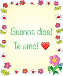 De Javo69 Buenos Dias Amor Buenas Noches Amor Mio Buenos Dias Te Amo