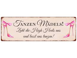 Metallschild Blech Turschild Tanzen Madels Hochzeit Spruch Shabby