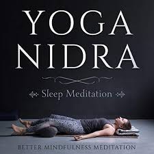 What is better yoga or meditation. Yoga Nidra Sleep Meditation By Better Mindfulness Meditation Audiobook Audible Com