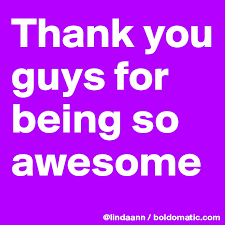 Thank You Guys For Being So Awesome Post By Chrisrota On Boldomatic