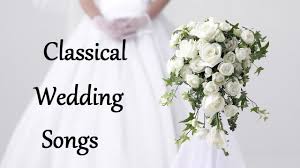 Classical Wedding Songs For Walking Down The Aisle Wedding Songs Instr In 2020 Wedding Songs Wedding Ceremony Songs Best Wedding Songs