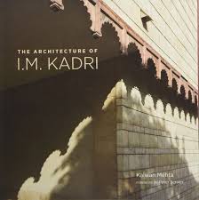 The Architecture Of I M Kadri Mehta Kaiwan 9789385285301 Amazon Com Books Die nacht an der, der kuran auf die erde kam. the architecture of i m kadri mehta