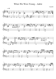 G it was just like a movie d it was just like a song em my god, this reminds me c of when we were young. When We Were Young Adele Sheet Music For Piano Solo Musescore Com