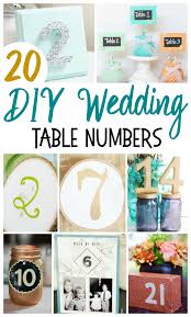 Table numbers are a necessary thing for every wedding that has more than five guests. 20 Diy Wedding Table Numbers