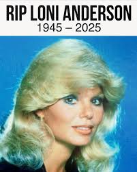 Very sad to hear of the passing of Loni Anderson at 79 years old