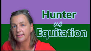 Hunter Equitation What does it Mean