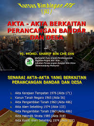 Akta yang digunapakai oleh majlis perbandaran klang : Akta2 Berkaitan Perancangan Bdr Desa