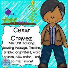 Cesar Chavez Va Sol 2 4i Reading Passages Mini Units Cesar Chavez
