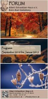 Juni 2014 bis zum 5. Forum Programm September 2018 Bis Januar 2019 Albert Schweitzer Haus
