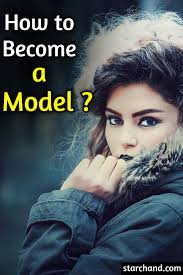 How To Become A Model Model Becoming A Model How To Become