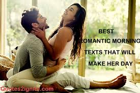 Today is yet another memorable day made for special people like you. 50 Romantic Good Morning Text For Her To Make Her Feel Special Quotes2ignite