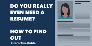 Mini Guide Do You Really Even Need A Resume Happen To Your Career