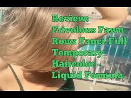 Review Frivolous Fawn Roux Fanci Full Temporary Haircolor Liquid Formula