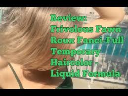 Review Frivolous Fawn Roux Fanci Full Temporary Haircolor Liquid Formula