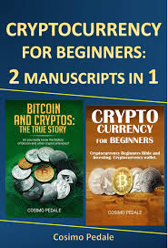 The bible does not say anything about bitcoin or cryptocurrencies directly. Cryptocurrency For Beginners 2 Manuscripts In 1 Bitcoin And Crytpos The True Story Cryptocurrency For Beginners Cryptocurrency Beginners Bible And Investing Cryptocurrency Wallet Cosimo Pedale Pdf Epub Fb2