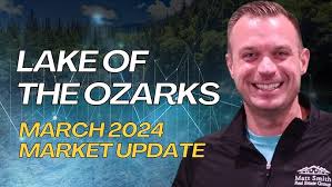 March 2024 Lake of the Ozarks Housing Market Update