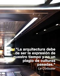 La Arquitectura Debe De Ser La Expresion De Nuestro Tiempo Y No Un Plagio De Culturas Pasadas H Frases De Arquitectura Arquitectos Frases Memes Arquitectura