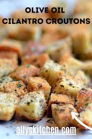 Best Cilantro Croutons In 2020 Good Healthy Recipes Easy Healthy Recipes Easy Crouton Recipe
