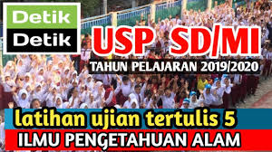 Kumpulan latihan soal us uasbn usbn sd mi tahun 2019. Latihan Ujian Tertulis 5 Usp Sd Mi Ilmu Pengetahuan Alam Detik Detik Usp Sd Mi 2020 Youtube