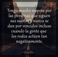 Mucho Respeto Y Admiracion Frases De Admiracion Frases Inspiradoras Frases Diarias