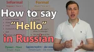 Learning russian has come to be fashionable at present globally. How To Say Hello In Russian Youtube