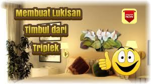 Maybe you would like to learn more about one of these? Membuat Lukisan Timbul Dari Triplek Youtube