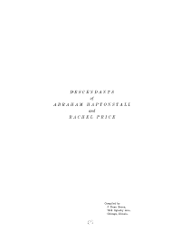 DESCENDANTS A.BRA.HAM HAPTONSTALL RACHEL PRICE