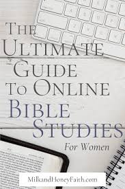 50 видео 40 155 просмотров обновлен 28 мая 2020 г. 12 Amazing Online Bible Studies For Women Milk And Honey Faith
