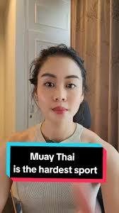 Why Muay Thai is the Hardest Sport